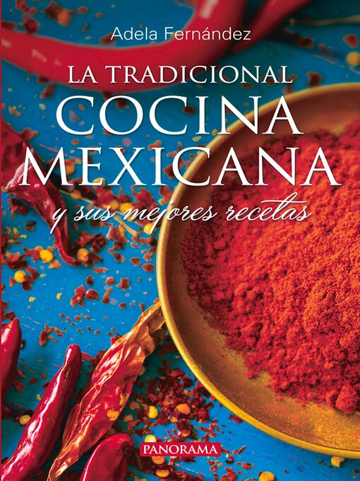 Title details for La Tradicional cocina Mexicana by Adela Fernández - Available